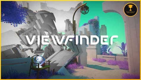 Viewfinder Trophy & Achievement Guide .